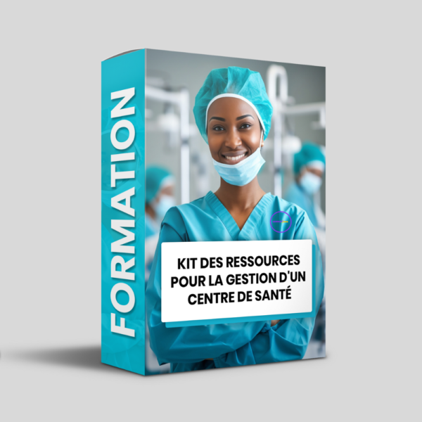 Kit des ressources pour la gestion d'un centre de santé